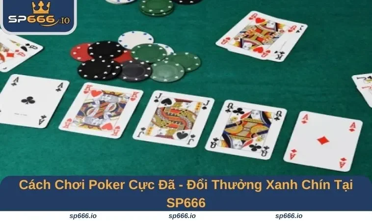 Cách Chơi Poker