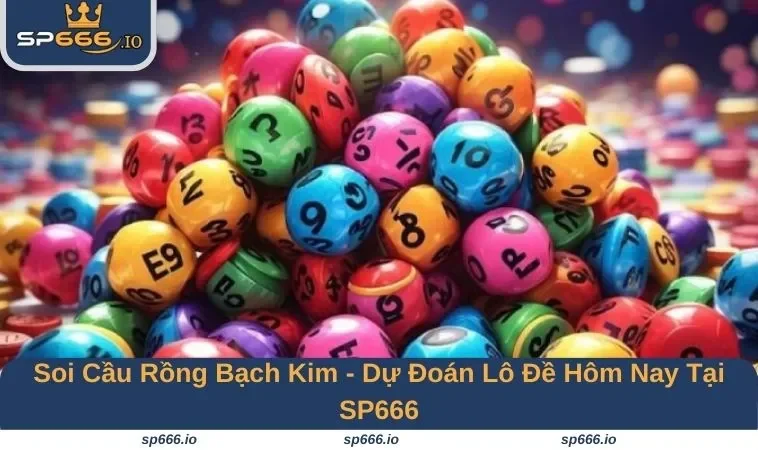 Soi Cầu Rồng Bạch Kim